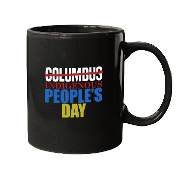 Discover Columbus Indigenous People's Day Indian Native Ame Mugs