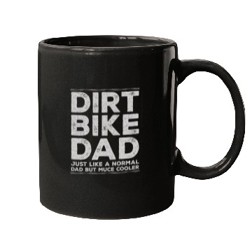 Discover Dirt Bike Dad Mugs