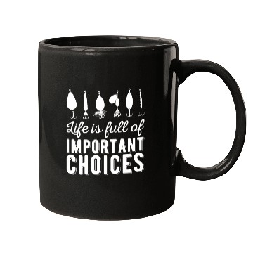 Discover Funny Life is Full Of Important Choices Fishing Mugs