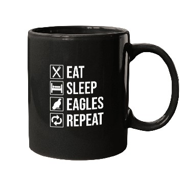 Discover Eat Sleep Eagles Repeat Funny Bald Eagle Mugs