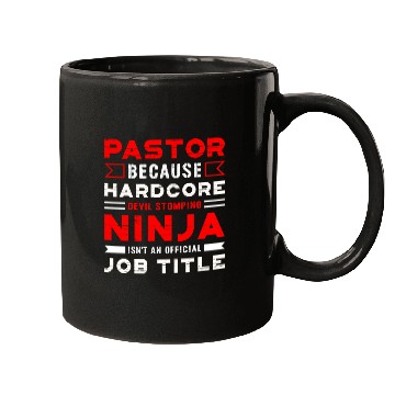 Discover Pastor Devil Stomping Ninja Official Job Title Mugs