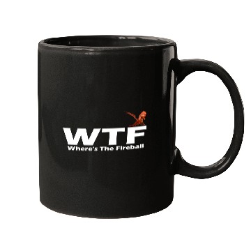 Discover WTF Where's The Fireball Mugs