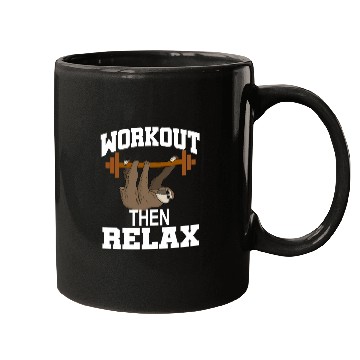 Discover Workout then Relax:Sloth Lover-workout funny Sloth Mugs