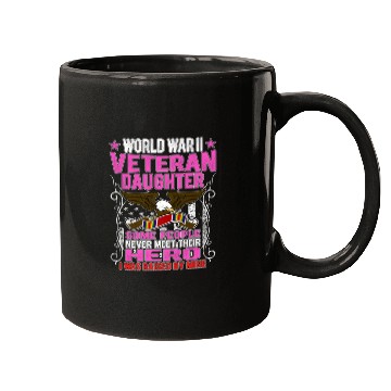 Discover Veteran-Proud World War 2 Veteran Daughter Militar Mugs