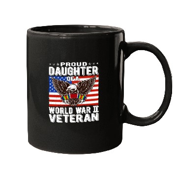 Discover Proud Daughter Of A World War 2 Veteran Patriotic Mugs