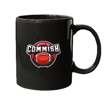Discover Respect The Commish Fantasy Football Funny Mugs