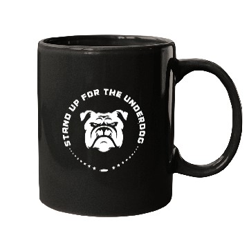 Discover Stand Up For The Underdog Mugs