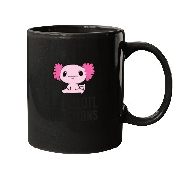 Discover I Axolotl Questions Pet Axolotl Cute Axolotl Mugs