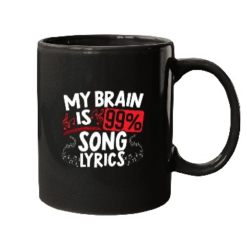 Discover My Brain Is 99% Song Lyrics Musican Song Writer Mugs