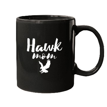 Discover Hawk Mom Mugs