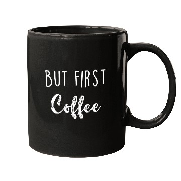 Discover But First Coffee Mugs