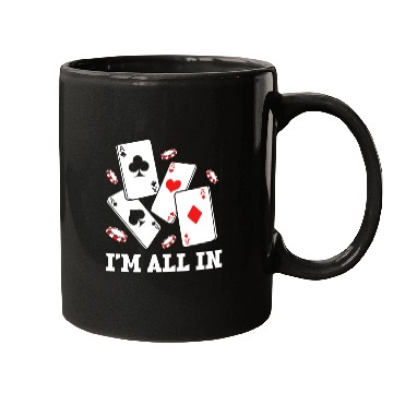 Discover Poker Im All In Mugs