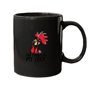 Discover Stop staring at my cock Mugs
