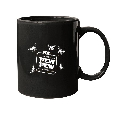 Discover Pew Pew Pew With Drone Mugs