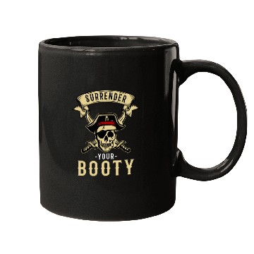 Discover Surrender Your Booty Pirate Skull Crossbones Mugs