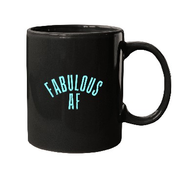 Discover Fabulous AF Mugs