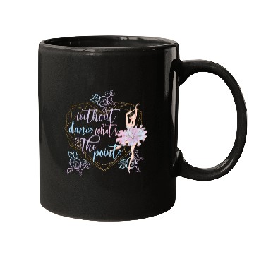 Discover Funny Ballerina Ballet Dancer Ballet Dancing Gifts Mugs