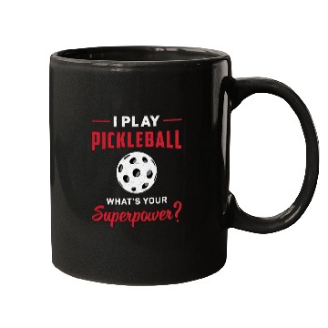 Discover I Play Pickleball What's Your Superpower Dink Gift Mugs