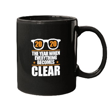 Discover 2020 Year When Everything Becomes Clear Holiday Mugs
