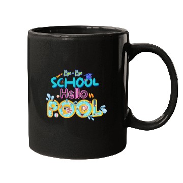 Discover Bye-bye school Hello Pool Mugs