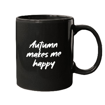 Discover Autumn makes me happy Mugs