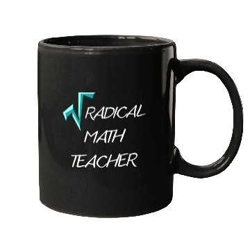 Discover RADICAL MATH TEACHER Mugs