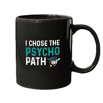 Discover Psycho Path College Graduate Gift Mugs
