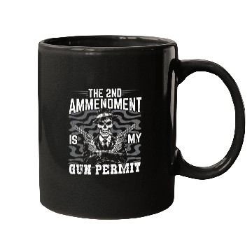 Discover The 2nd Amendment Is My Gun Permit Gun Rights USA Mugs