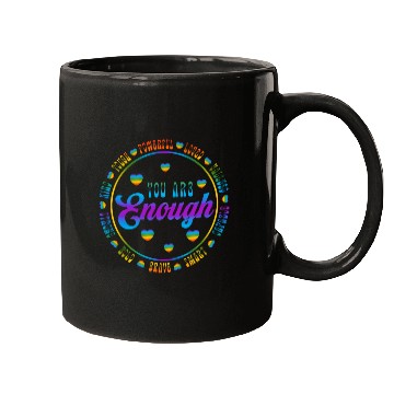 Discover You Are Enough LGBTQ Inspirational Mugs