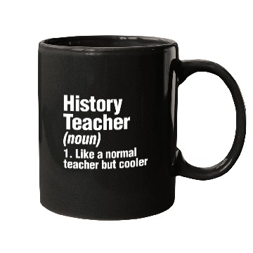 Discover History Teacher Like A Normal Teacher But Cooler Mugs