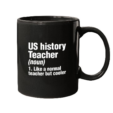 Discover US History Teacher Like A Normal Teacher Only Mugs
