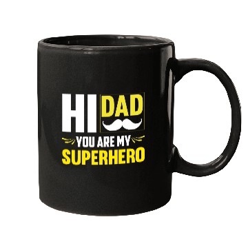Discover Hi Dad You Are My Superhero Gift for Daddy Mugs