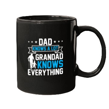 Discover Dad Knows A Lot Grandad Knows Everything Mugs