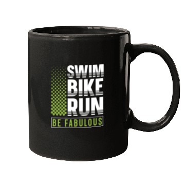 Discover Swim Bike Run Be Fabulous Triathlon Athlete Swim Mugs