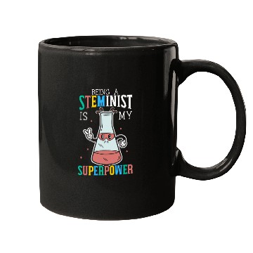 Discover Being A Steminist Is My Superpower Engineering Mugs