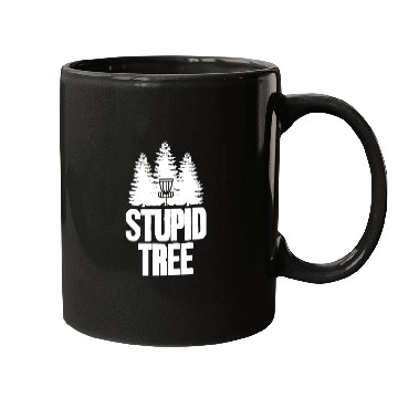 Discover Disc Golf Stupid Tree Frisbee Apparel I Discgolf Mugs
