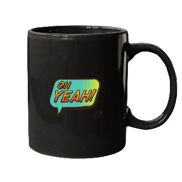 Discover Oh yeah Mugs