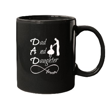 Discover Dad And Daughter forever Mugs