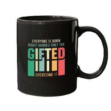 Discover Only the Gifted Blessed Person Gift Mugs