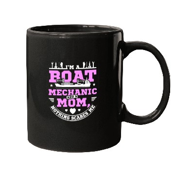Discover Boat mechanic and mother mom Mugs