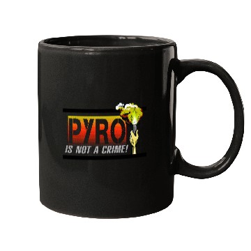 Discover PYRO is not a crime Mugs