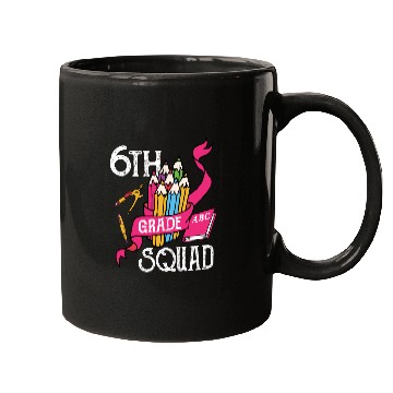 Discover 6th Grade Squad Student Back To School Mugs