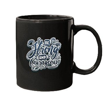 Discover Be strong and courageous Mugs