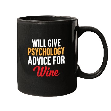 Discover Funny Psychology Wine Lover Mugs