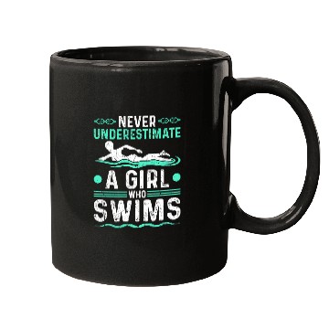 Discover Never Underestimate Girl Swim Mugs