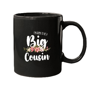 Discover Im Going To Be A Big Cousin Mugs