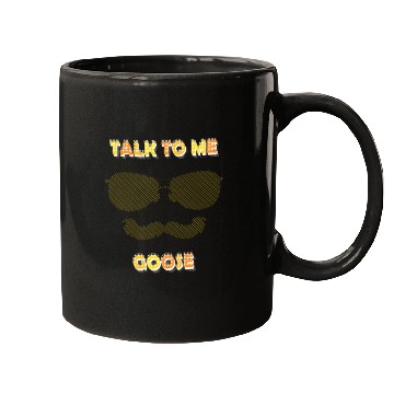 Discover Talk To Me Goose Mugs