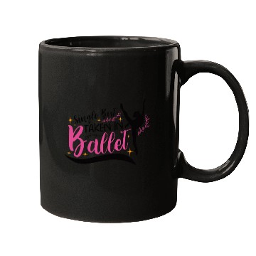 Discover Ballet Ballerina Dance Dancer Dancing Ballet Gift Mugs
