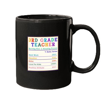 Discover 3rd Grade Teacher Nutrition Facts Mugs