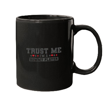 Discover Trust me I'm a Rummy Player Card Game Romme Mugs
